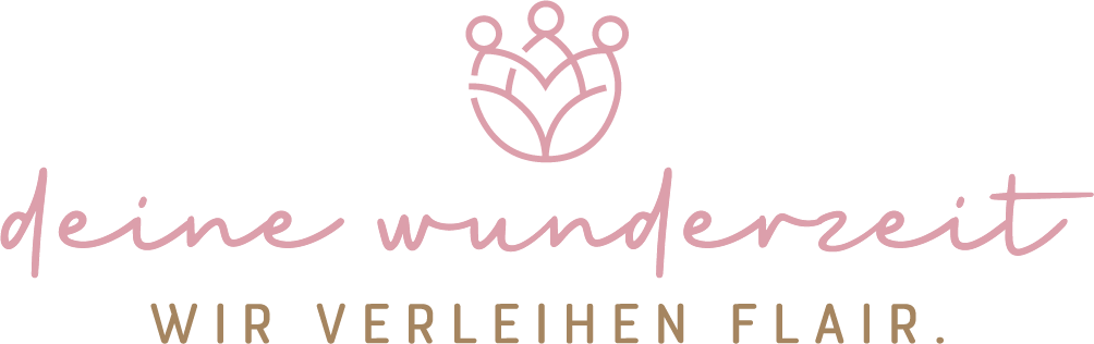 Deine Wunderzeit – Wir verleihen Flair.
